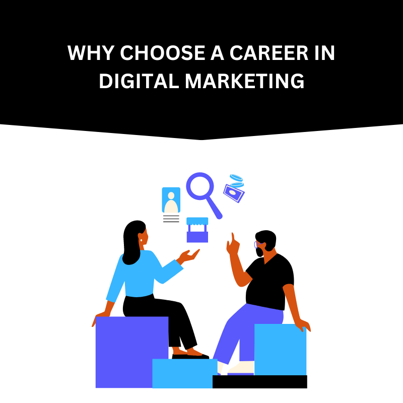 Why Choose a Career in Digital Marketing?