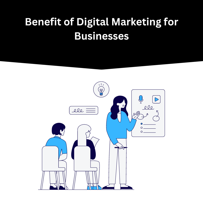 Benefit of digital marketing for businesses 